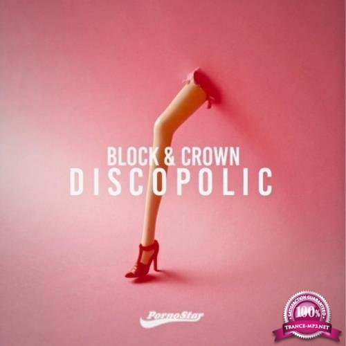 Block & Crown - Discopolic, Vol. 1 (2019) FLAC