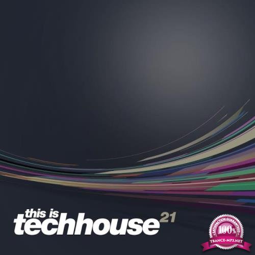 This is Techhouse Vol. 21 (2019)