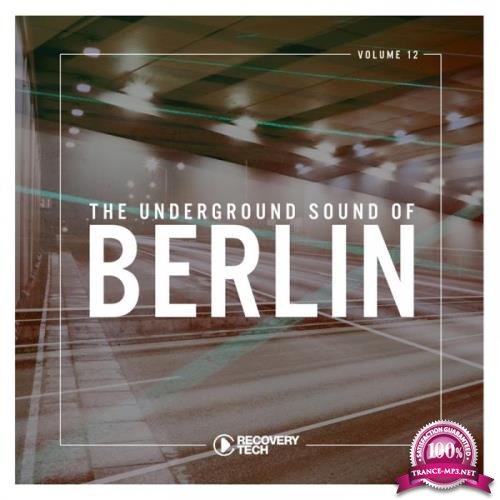 The Underground Sound of Berlin, Vol. 12 (2019)