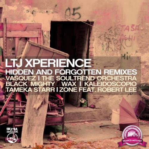 LTJ Xperience Presents Hidden & Forgotten Remixes (2019)
