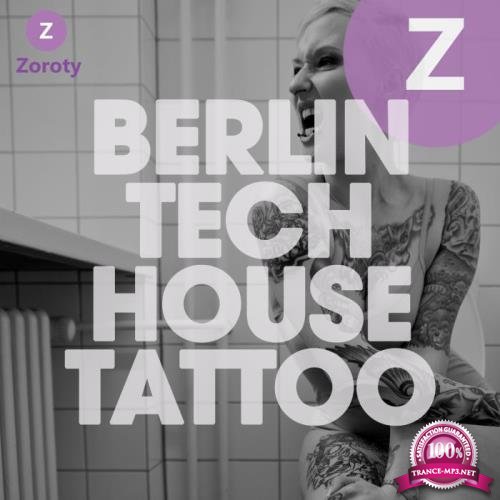 Berlin Tech House Tattoo (2019)