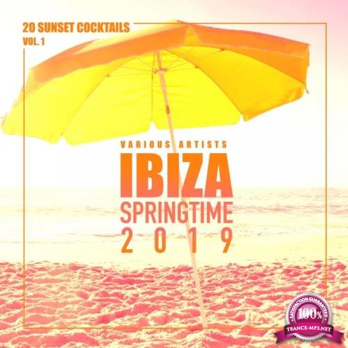 Ibiza Springtime 2019 (20 Sunset Cocktails) (2019)