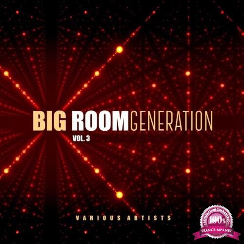 Big Room Generation, Vol. 3 (2019)
