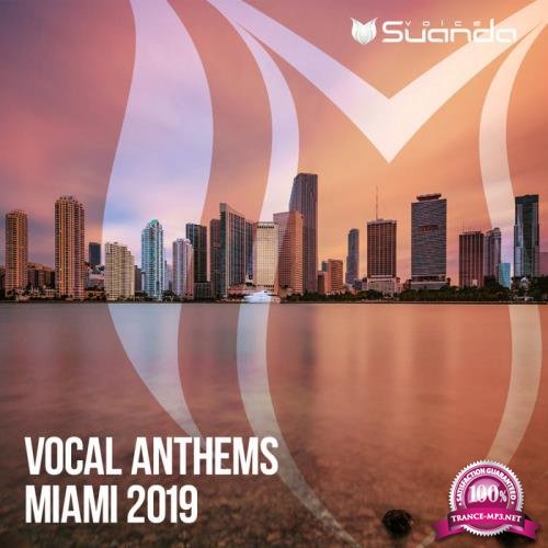 Suanda Voice: Vocal Anthems Miami 2019 (2019)