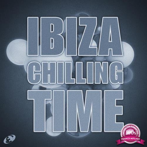 Ibiza Chilling Time, Vol. 5 (2019)
