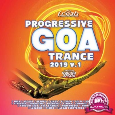 Progressive Goa Trance 2019, Vol. 1 (2019)