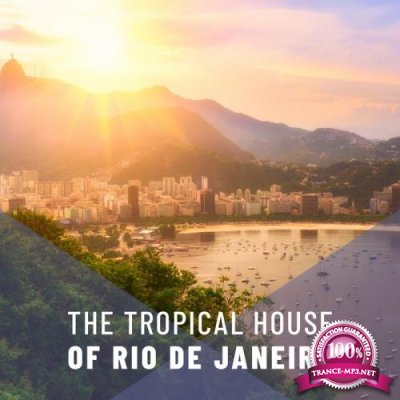 The Tropical House of Rio De Janeiro  (2019)