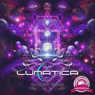 Lunatica - Gloomy Travel EP (2019)