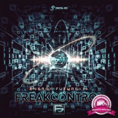 Freak Control - Energy Future EP (2019)