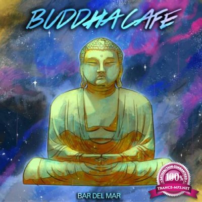Buddha Cafe - Bar del Mar (2019)