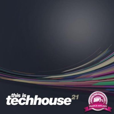 This is Techhouse Vol. 21 (2019)