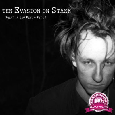 The Evasion On Stake - Again in the Past (2019)