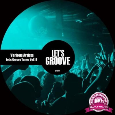 Let's Groove Tunes Vol. 18 (2019)