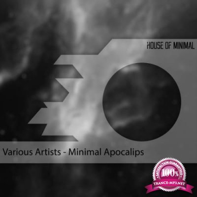 House Of Minimal: Minimal Apocalips (2019)