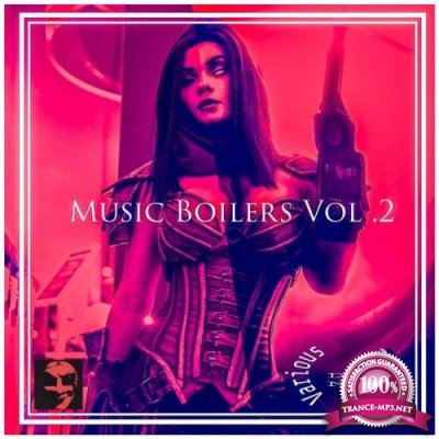 Music Boilers Vol. 2 (2019)