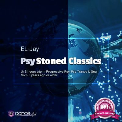 EL-Jay - PsyStoned Classics 007 (2019-03-13)