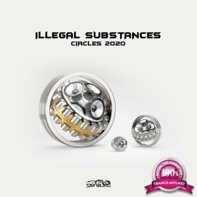 Illegal Substances - Circles 2020 (Single) (2019)