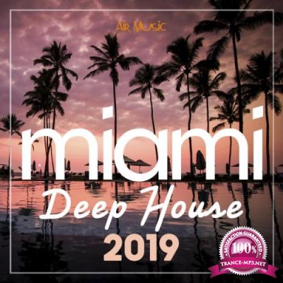 Miami Deep House 2019 (2019)