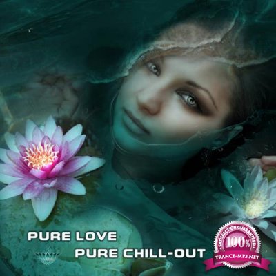 Argus - Pure Love, Pure Chill-Out, Vol. 1 (2019) FLAC