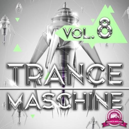 Trance Maschine Vol 8 (2019)