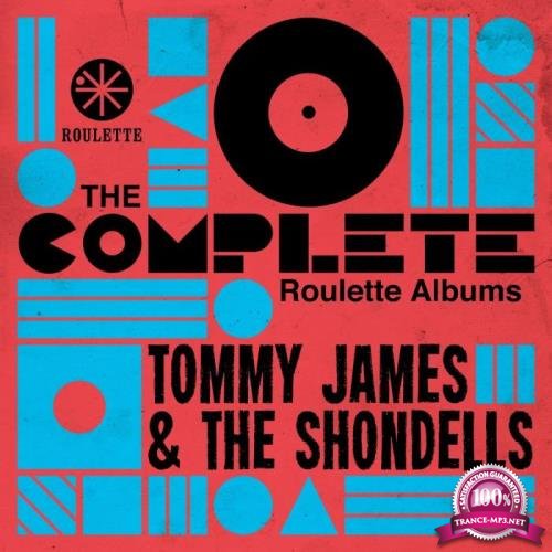 Tommy James & The Shondells - The Complete Roulette Albums (2019) FLAC
