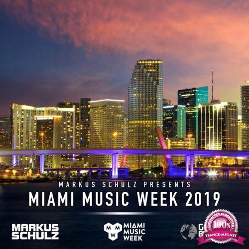 Markus Schulz - Global DJ Broadcast (2019-04-04) Miami Music Week Closing Party