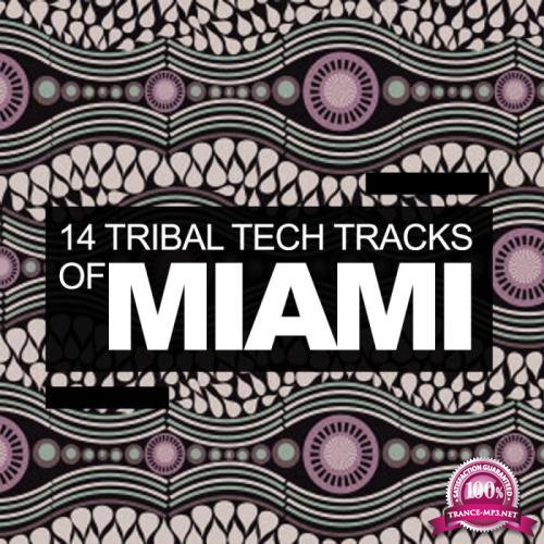 14 Tribal Tech Tracks Of Miami (2019)
