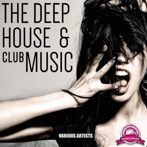 The Deep House & Club Music (2019)
