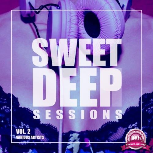 Sweet Deep Sessions, Vol. 2 (2019)