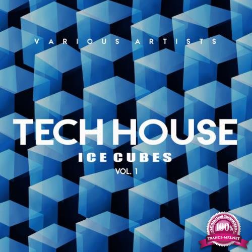 Tech House Ice Cubes, Vol. 1 (2019)