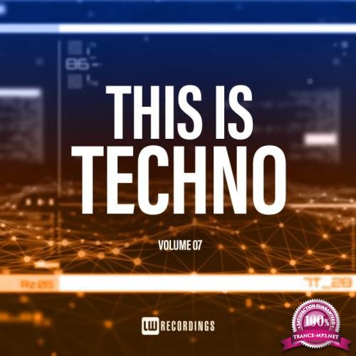 This Is Techno, Vol. 07 (2019)