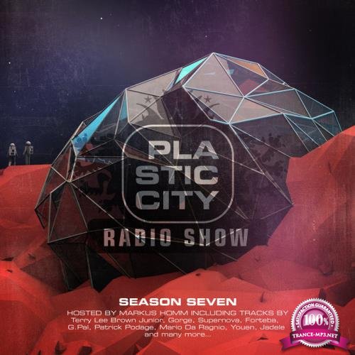 Markus Homm - Plastic City Radio Show Season Seven (2019)