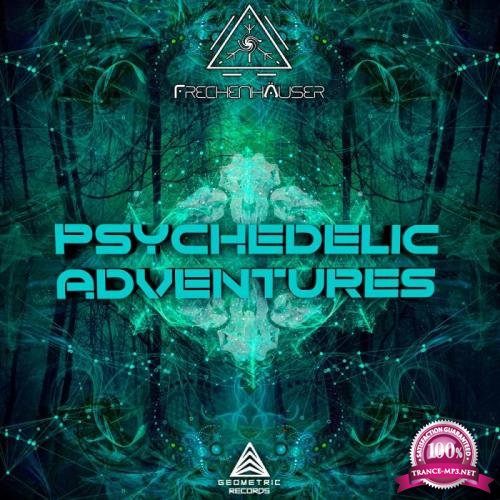 Frechenhauser - Psychedelic Adventures (2019)