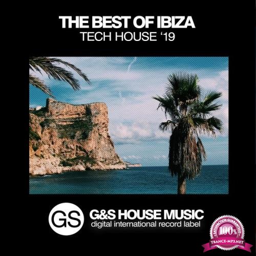 The Best of Ibiza Tech House '19 (2019)