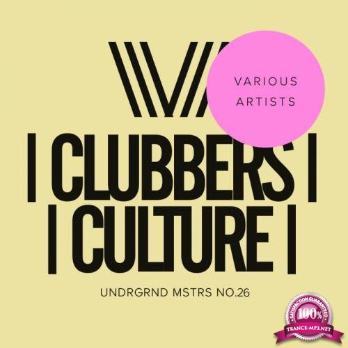 Clubbers Culture: Undrgrnd Mstrs No.26 (2019)