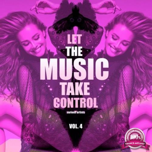 Let the Music Take Control, Vol. 4 (2019)