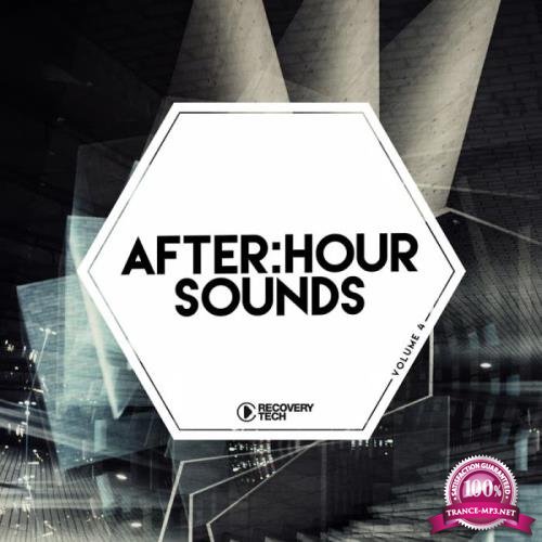 Recovery Tech - After:Hour Sounds, Vol. 4 (2019)