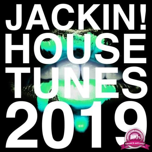 Jackin House Tunes 2019 (2019)