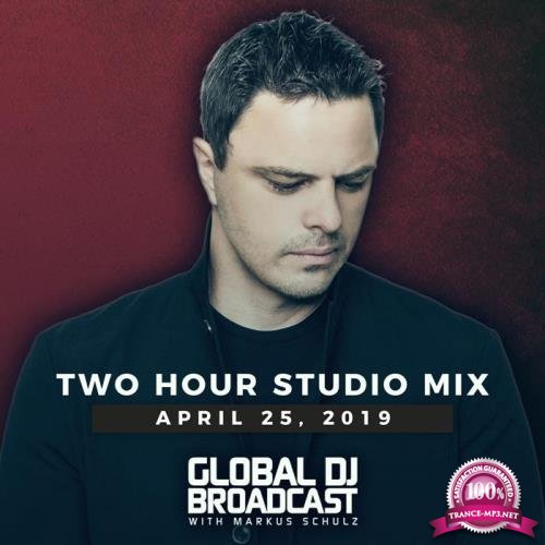 Markus Schulz - Global DJ Broadcast (2019-04-25)