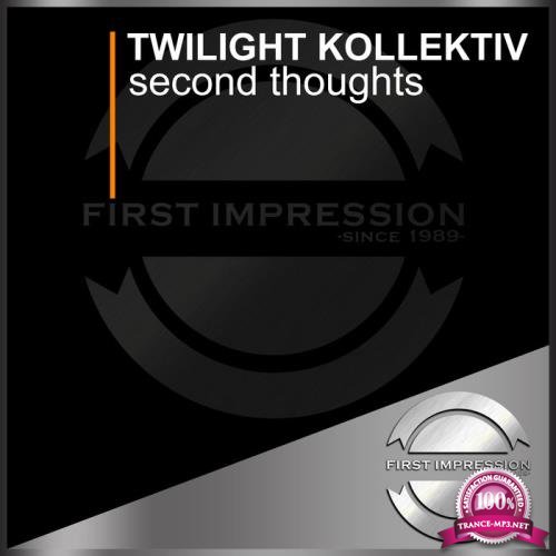 Twilight Kollektiv - Second Thoughts (2019)