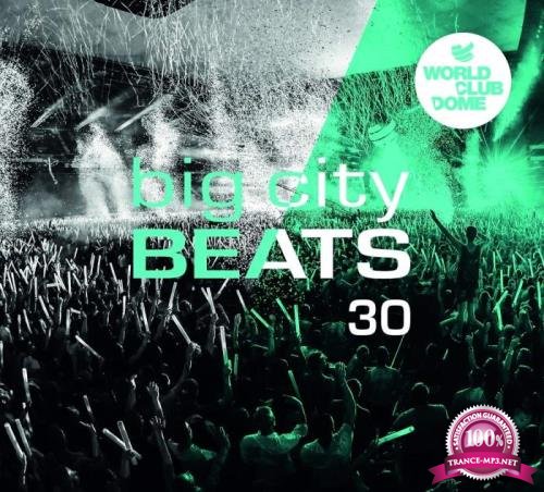 Big City Beats 30: World Club Dome [3CD] (2019) FLAC