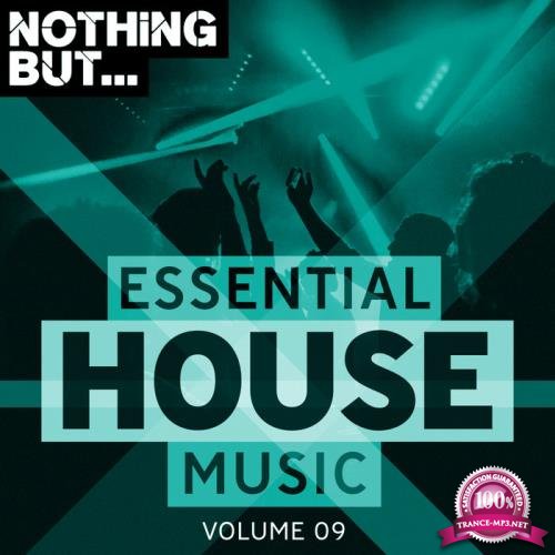 Nothing But... Essential House Music, Vol. 09 (2019)