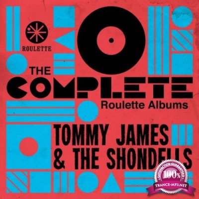 Tommy James & The Shondells - The Complete Roulette Albums (2019) FLAC