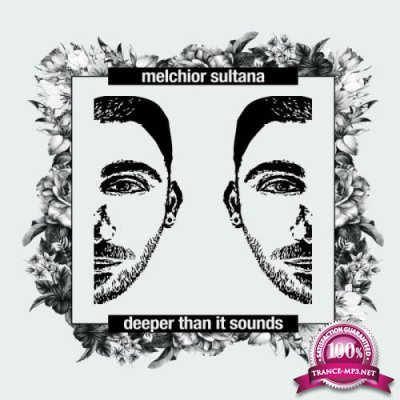 Melchior Sultana - Deeper Than It Sounds (2019)