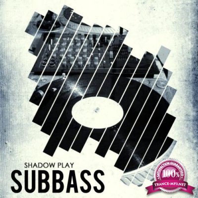 SubBass - Shadow Play (2019)