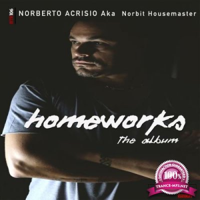 Norberto Acrisio aka Norbit Housemaster - Homeworks (2019)