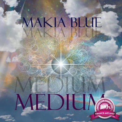 Makia Blue - Medium (2019)