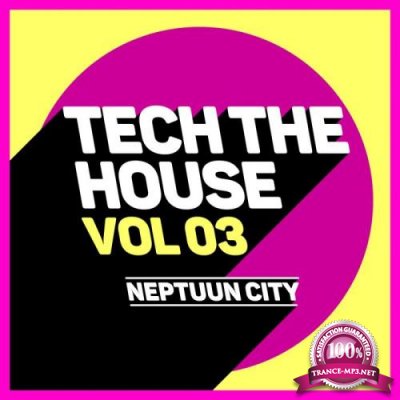 Tech the House, Vol. 03 (2019)