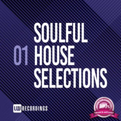 Soulful House Selections, Vol. 01 (2019)