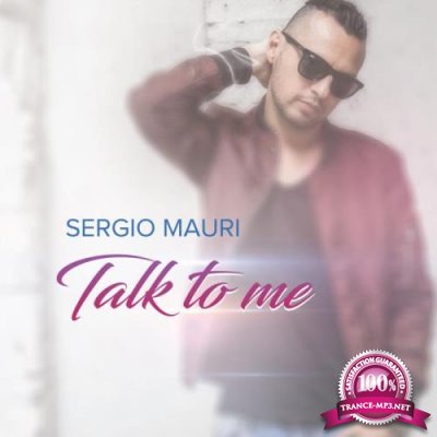 Sergio Mauri - Talk to Me (2019)